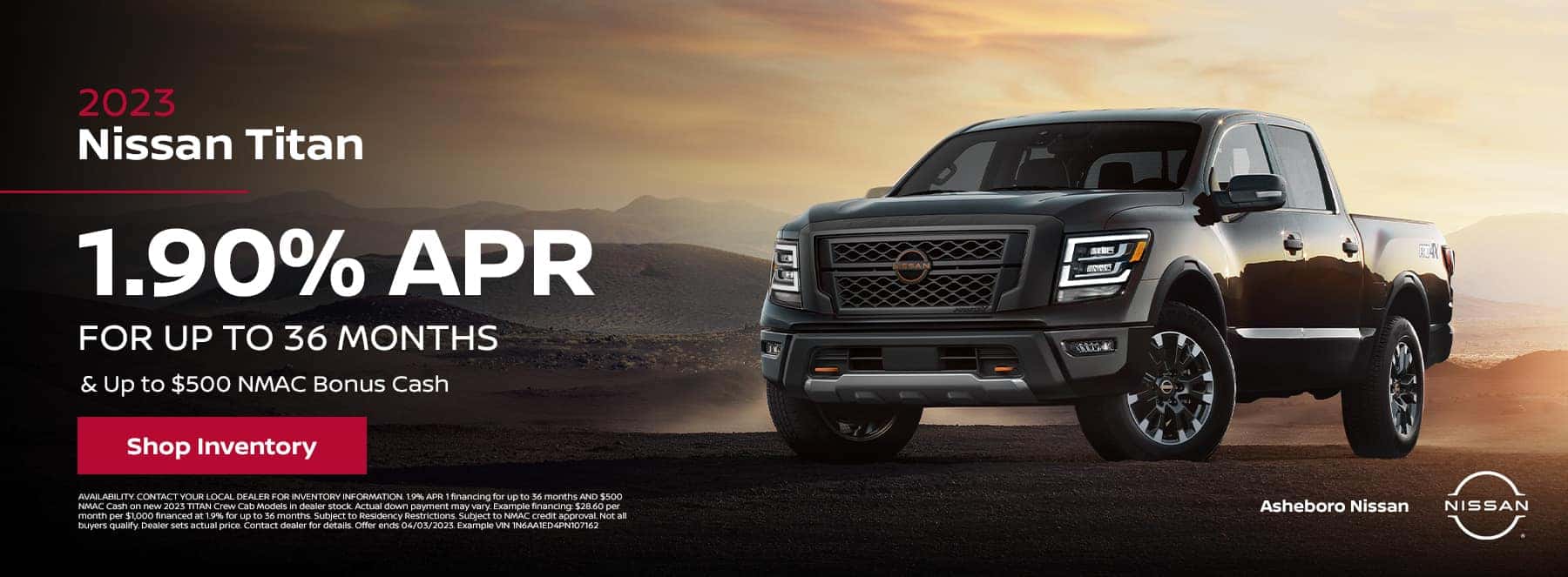 2023 Nissan Titan 1.90% APR for 36 months & Up to $500 NMAC Bonus Cash