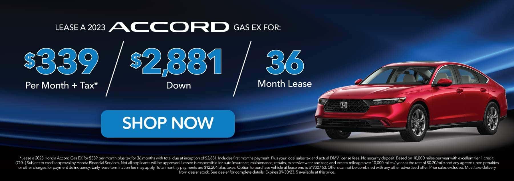 Lease a 2023 Accord Gas EX for: $339 per month plus tax | $2,881 down | 36 month lease