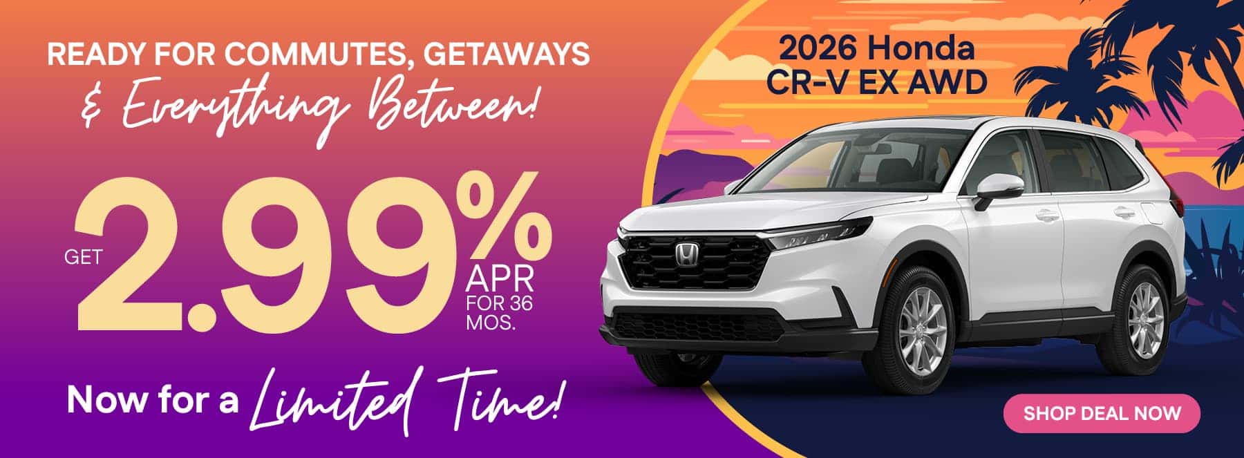 2026 Honda CR-V EX AWD - August APR Offer Desktop Slide