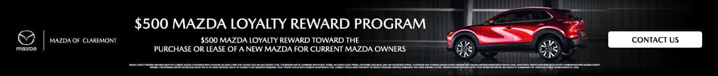 $500 Mazda Loyalty Reward Toward the Purchase or Lease of a New Mazda for Current Mazda Owners