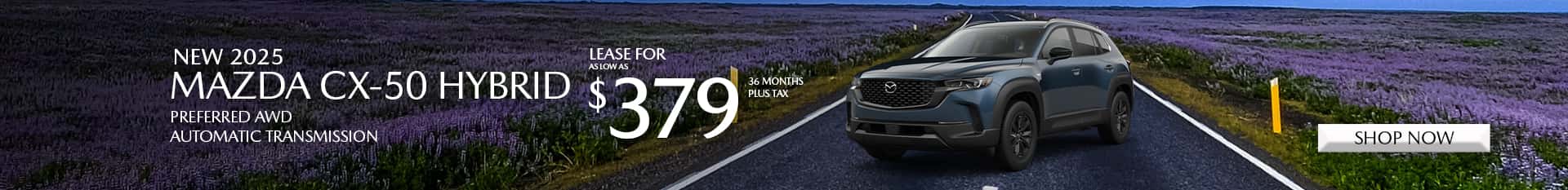 Special Lease Offer on 2025 Mazda CX-50 Hybrid at Mazda of Claremont