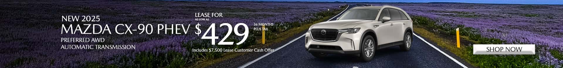 Special Lease Offer on 2025 CX-90 PHEV at Mazda of Claremont