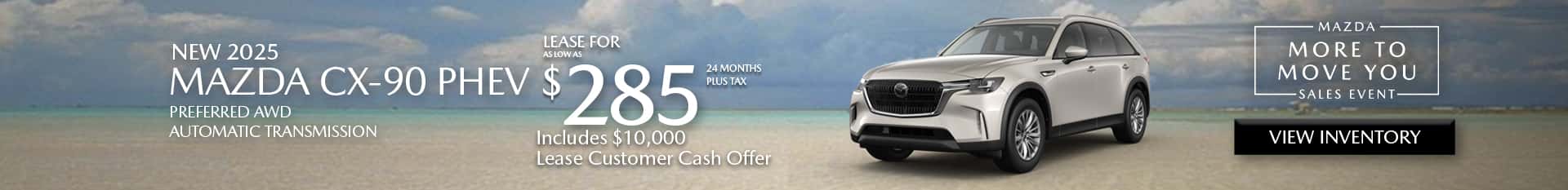 Special Lease Offer on 2025 CX-90 PHEV at Mazda of Claremont