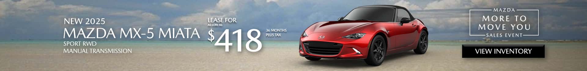 Special Lease Offer on 2025 Mazda MX-5 Miata at Mazda of Claremont