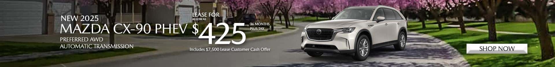Special Lease Offer on 2025 CX-90 PHEV at Mazda of Claremont