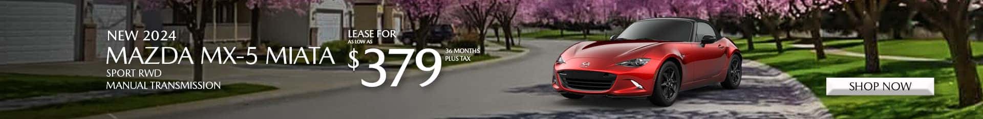 Special Lease Offer on 2024 Mazda MX-5 Miata at Mazda of Claremont