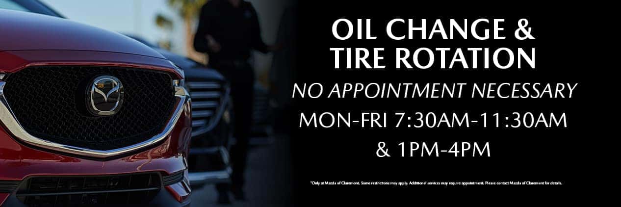 No appointment necessary at Mazda of Claremont for Oil change and tire rotation M-F