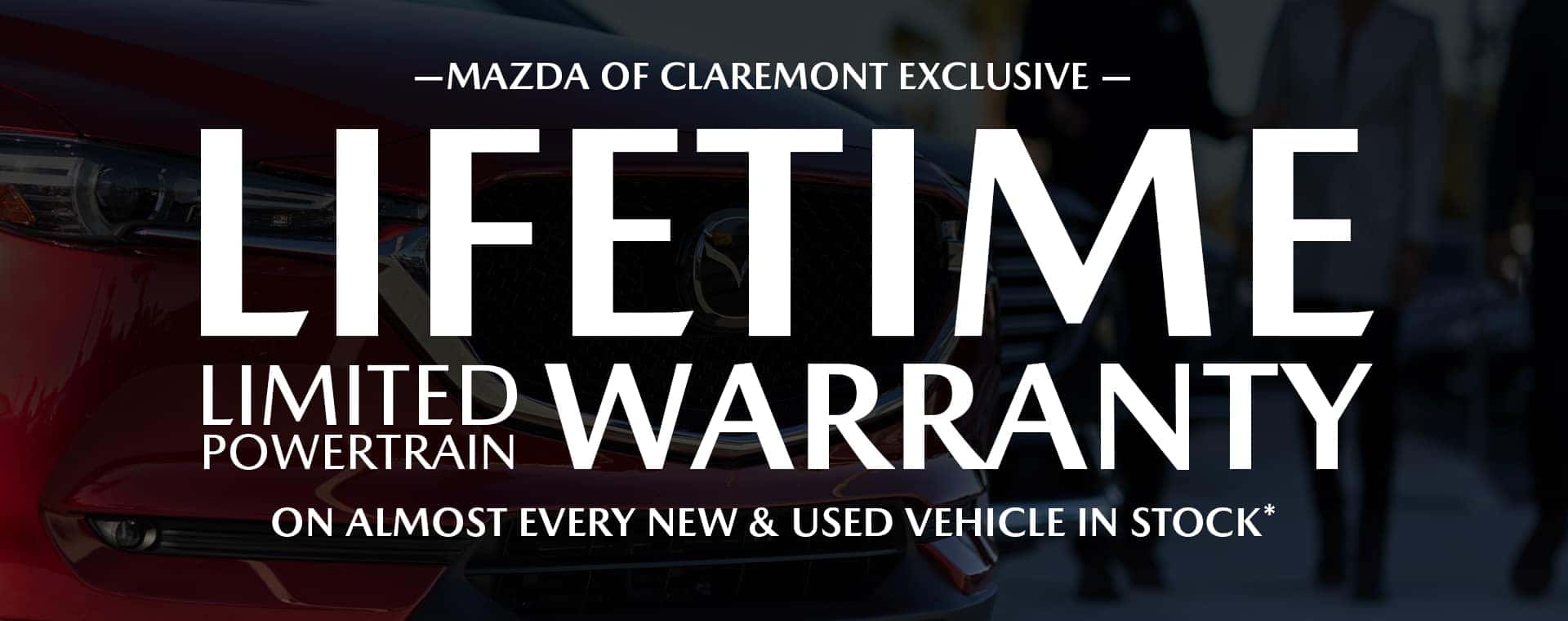 Lifetime Limited Warranty on most vehicles at Mazda of Claremont