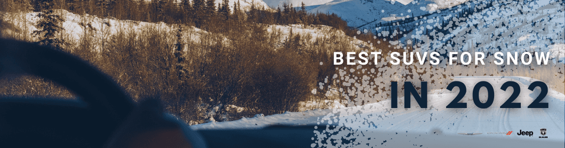 5 Best SUVs for Snow in 2022