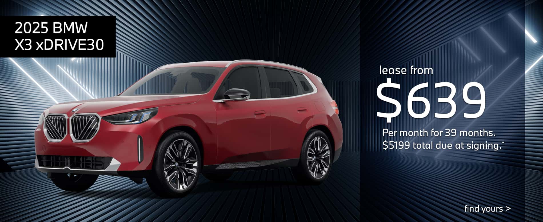 2025 BMW X3 xDRIVE30 - lease from $639 a month for 39 months with $5199 due at signing