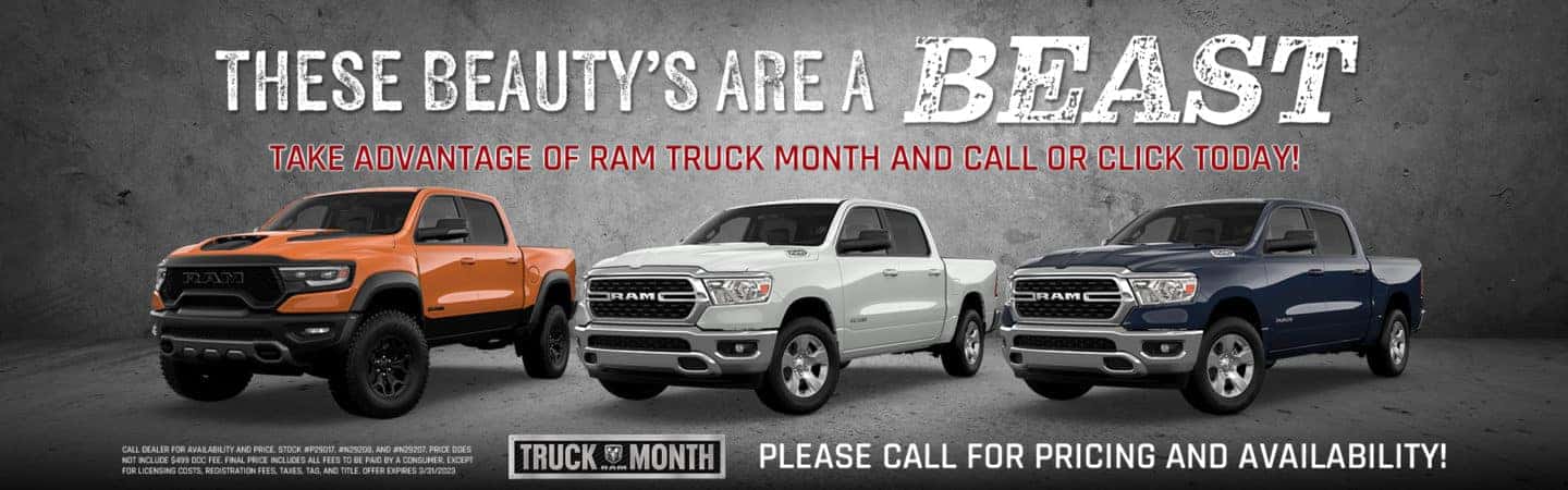These Beauty’s are a BEAST Take advantage of RAM Truck Month and call or click today! | *Highlight these 3 models with stock images of each unit (NO PRICES)*: 2023 TRX CREW CAB 4X4 Stock # P29017 2022 BIGHORN/LONESTAR CREW 4X4 Stock # N29208 2022 BIGHORN/LONESTAR CREW 4X4 Stock # N29207