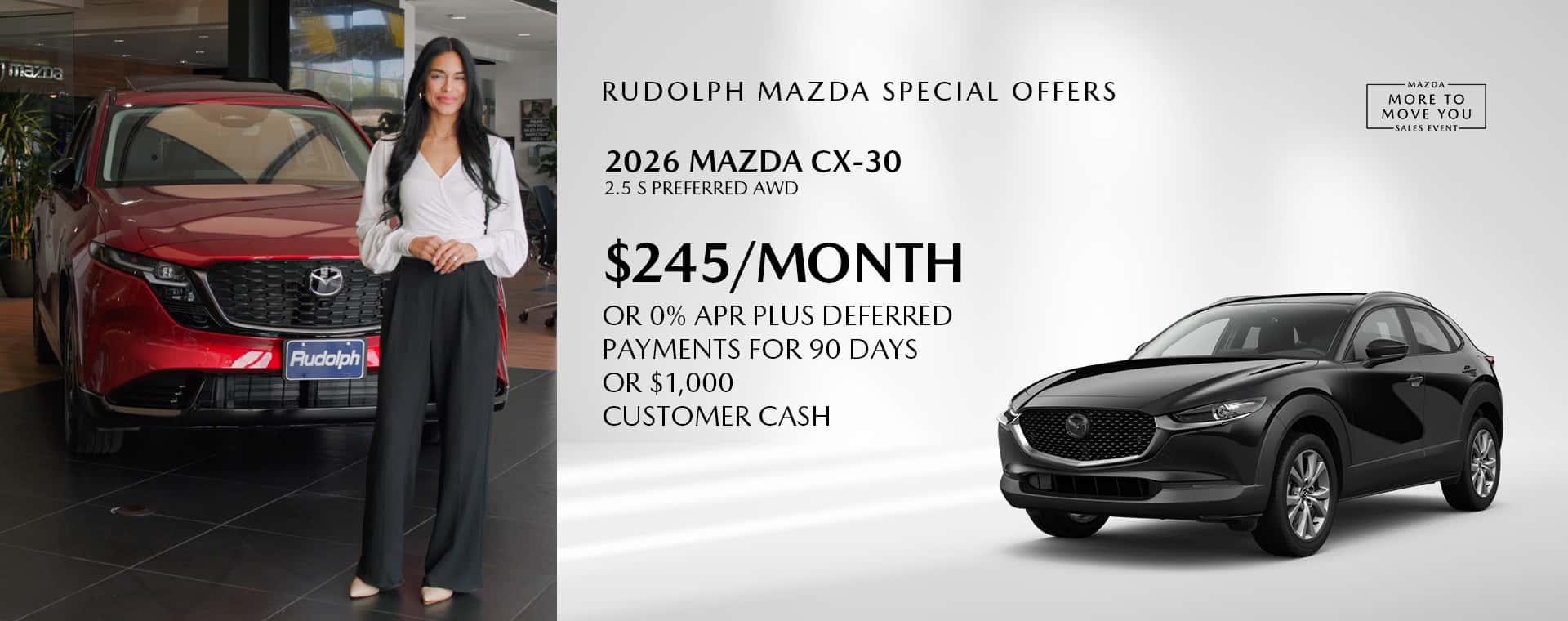 Mazda CX-30 - $245/mo or 90 day no payment or $1000 Customer Cash