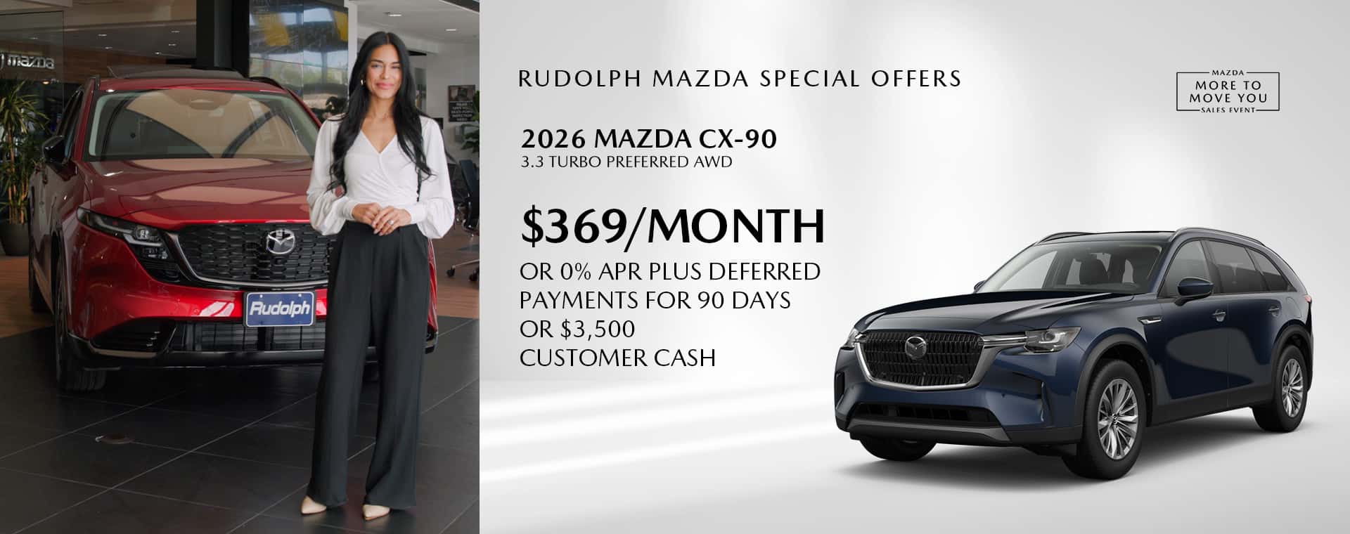 Mazda CX-90 - $369/mo or 90 day no payment or $3500 Customer Cash