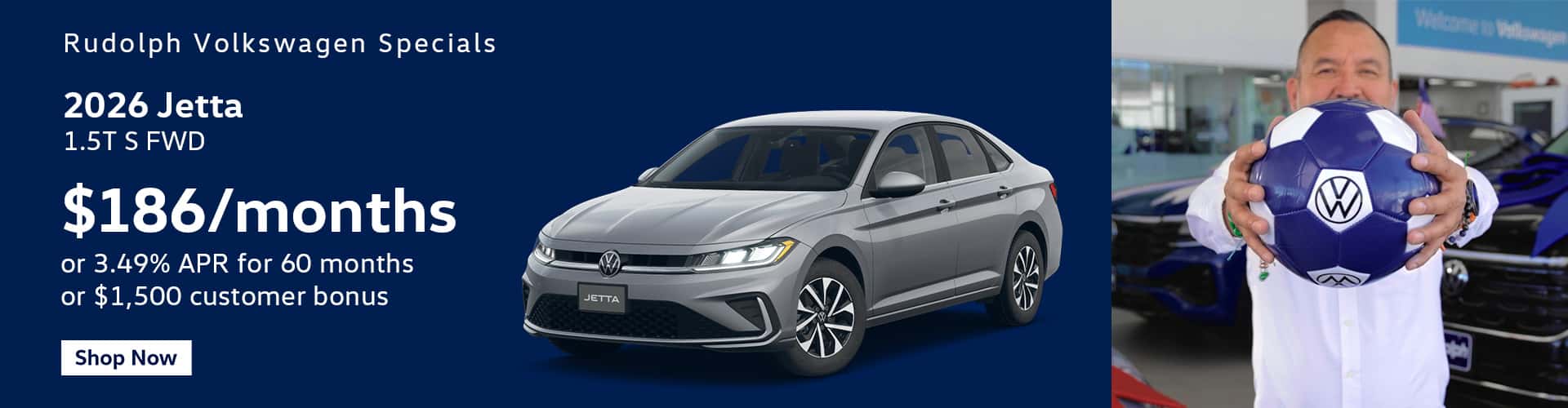 Jetta $186/mo or 3.49% APR or $1500 Customer Bonus