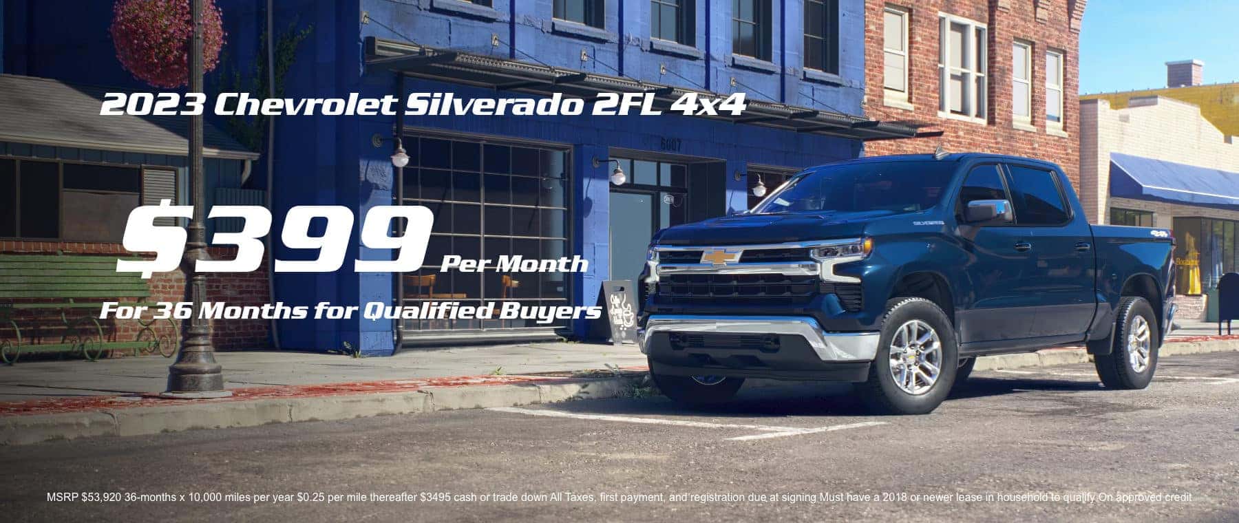 Lease a Silverado for $399 a month!