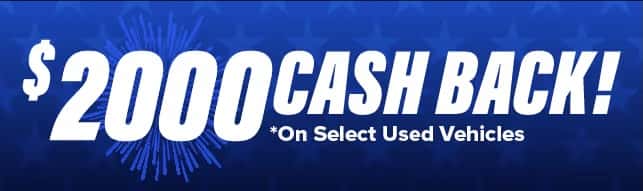 $2000 cash back on used vehicles